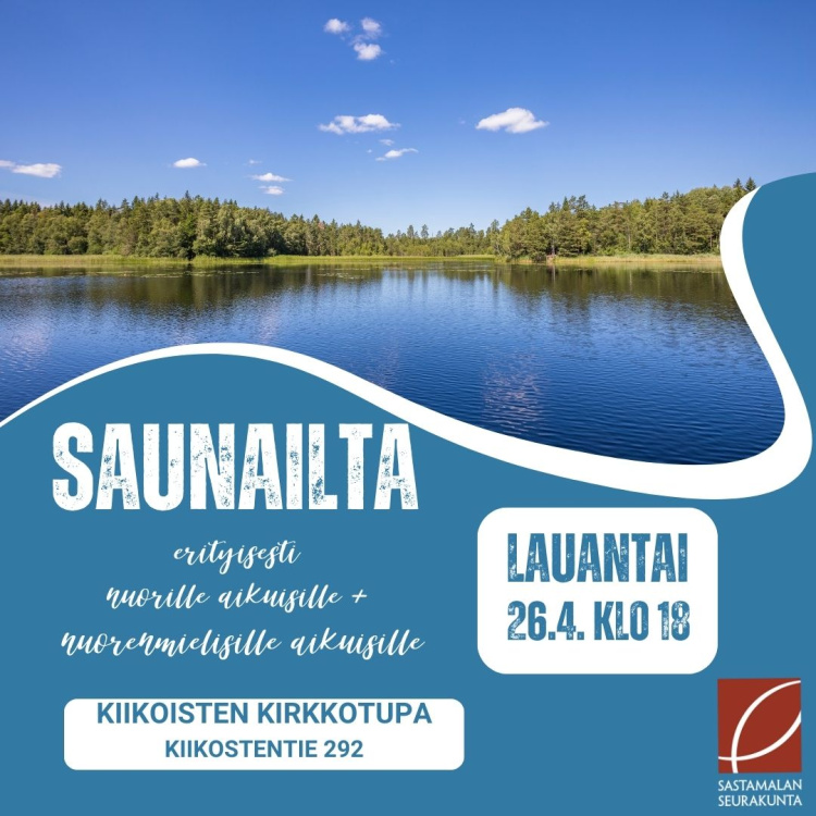 Saunailta nuorille aikuisille ja nuorenmielisille aikuisille Saunailta 26.4.2025