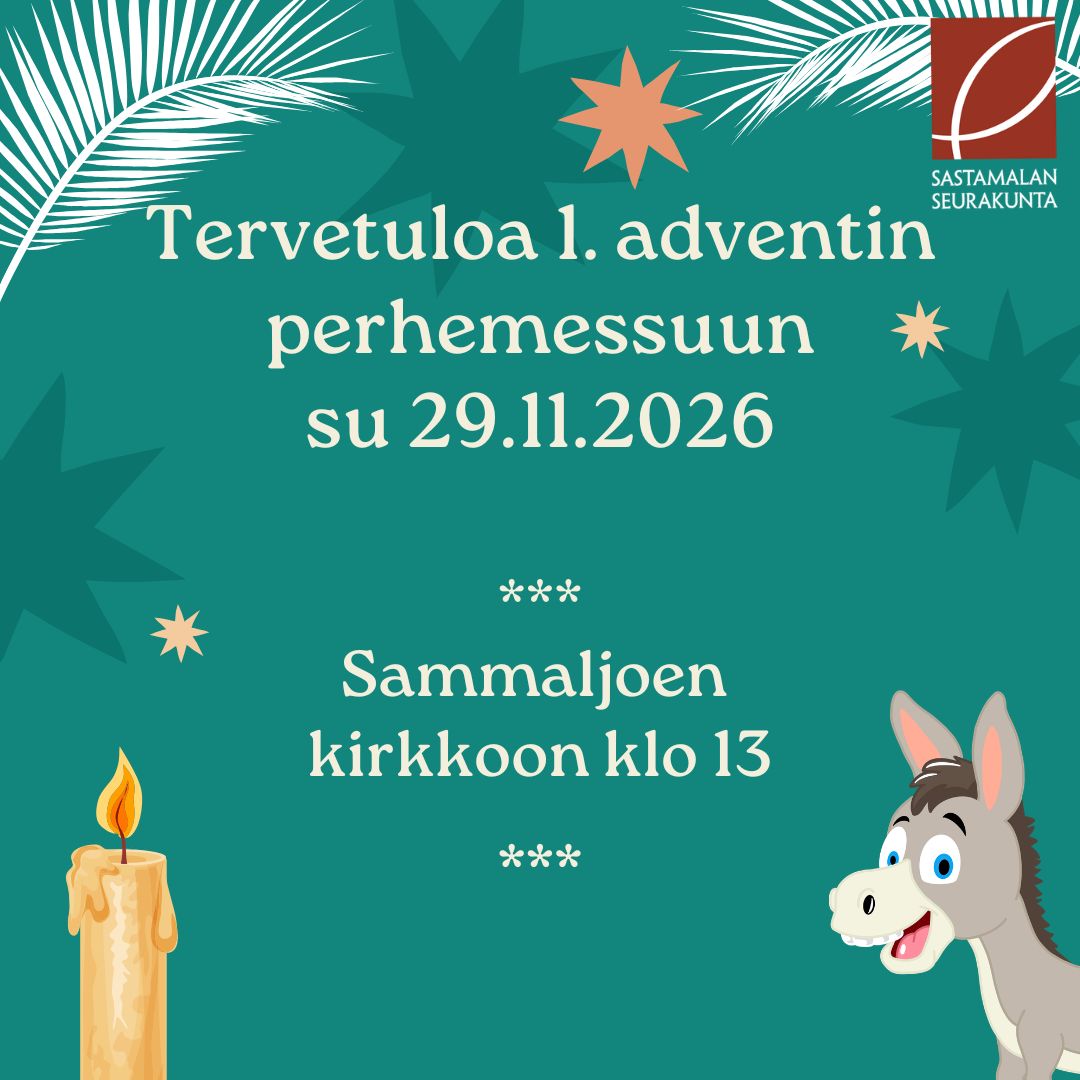 Lämpimästi tervetuloa adventin perhemessuun Sammaljoen kirkkoon su 29.11.2026 klo 13.